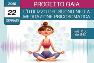 Formazione Progetto Gaia l'utilizzo del suono nella meditazione psicosomatica 22 gennaio 2019- crescita personale associazione Pianeta Giovani Isernia